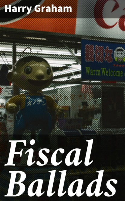 

Fiscal Ballads