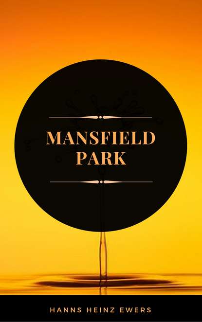 Джейн Остин - Mansfield Park (ArcadianPress Edition)