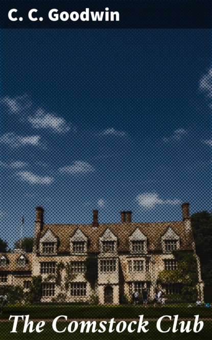 

The Comstock Club