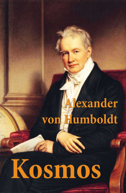 Alexander von Humboldt - Kosmos