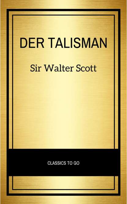 Вальтер Скотт — Der Talisman