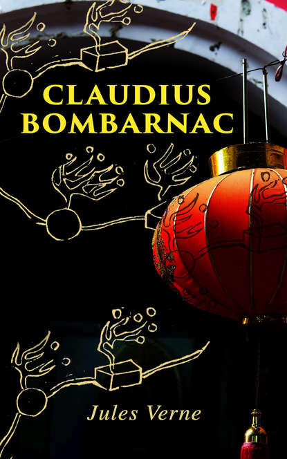 Jules Verne - Claudius Bombarnac