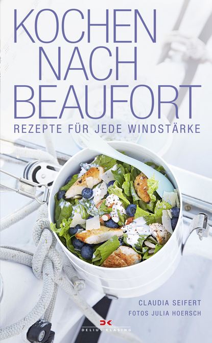 Kochen nach Beaufort (Claudia Seifert). 