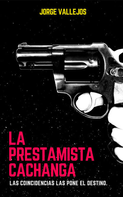 

La prestamista cachanga