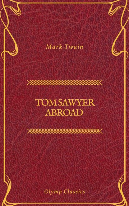 

Tom Sawyer Abroad (Olymp Classics)