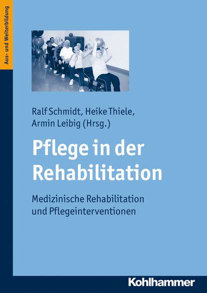 

Pflege in der Rehabilitation