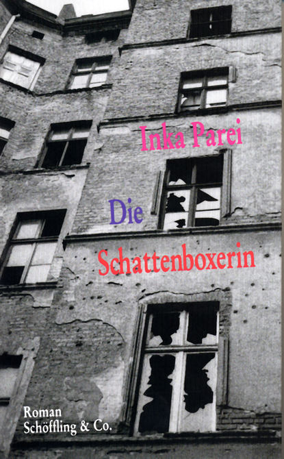 Die Schattenboxerin (Inka Parei). 