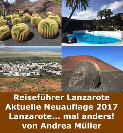 Andrea  Muller - Reiseführer Lanzarote Aktuelle Neuauflage 2017