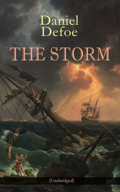 Daniel Defoe - THE STORM (Unabridged)