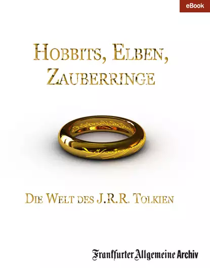 Обложка книги Hobbits, Elben, Zauberringe, Frankfurter Allgemeine  Archiv