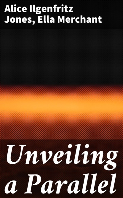 

Unveiling a Parallel