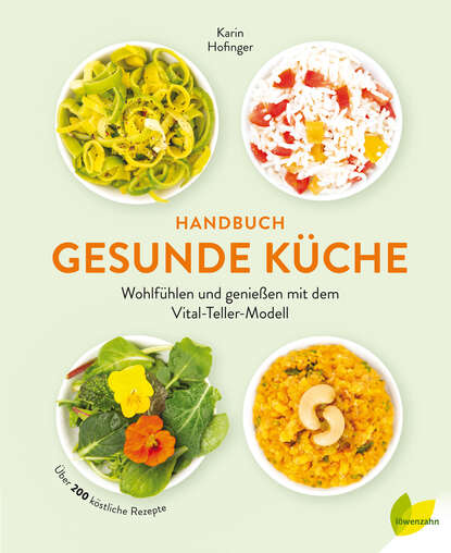 Karin Höfinger - Handbuch gesunde Küche