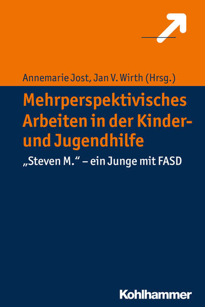 Группа авторов - Mehrperspektivisches Arbeiten in der Kinder- und Jugendhilfe