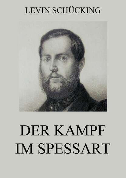 Levin Schücking - Der Kampf im Spessart