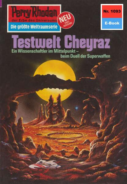 Detlev G. Winter - Perry Rhodan 1093: Testwelt Cheyraz