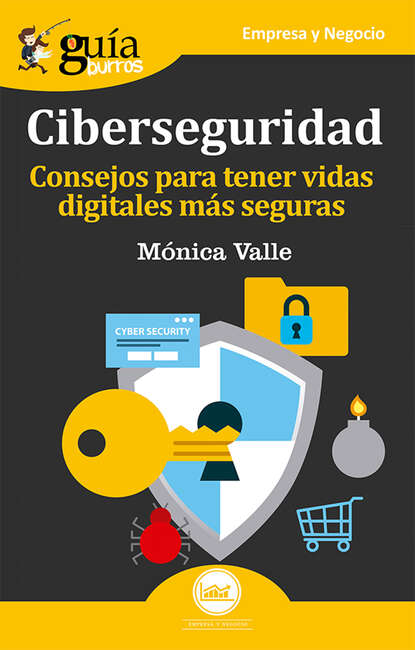 Mónica Valle - GuíaBurros: Ciberseguridad
