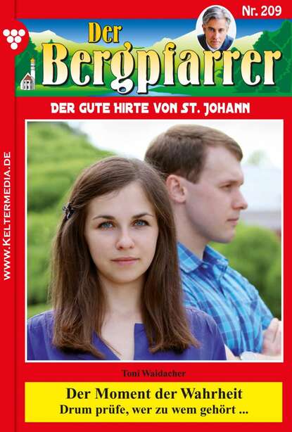 Toni Waidacher - Der Bergpfarrer 209 – Heimatroman