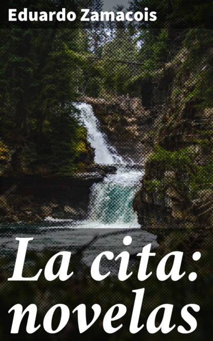 

La cita: novelas