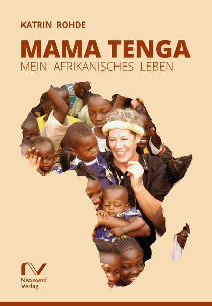 Mama Tenga (Katrin  Rohde). 