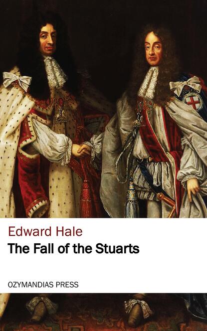 

The Fall of the Stuarts