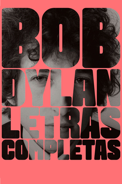 Bob  Dylan - Letras completas