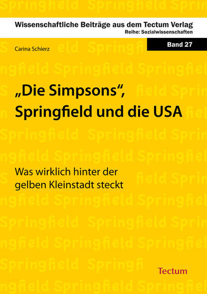 Carina Schierz - Die Simpsons, Springfield und die USA