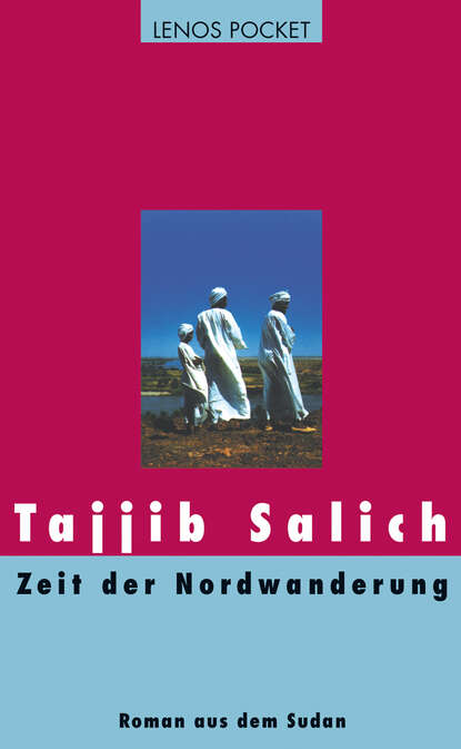 Tajjib  Salich - Zeit der Nordwanderung