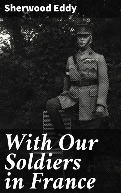

With Our Soldiers in France