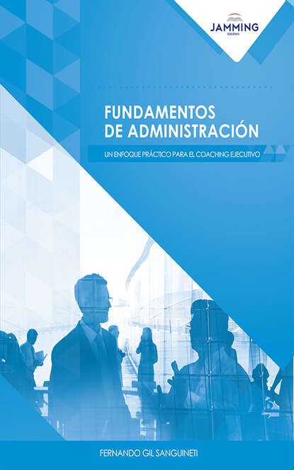 Fernando Gil Sanguineti - Fundamentos de administración