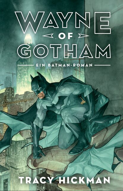 

Wayne of Gotham: Batman