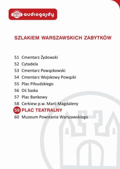 

Plac Teatralny. Szlakiem warszawskich zabytków