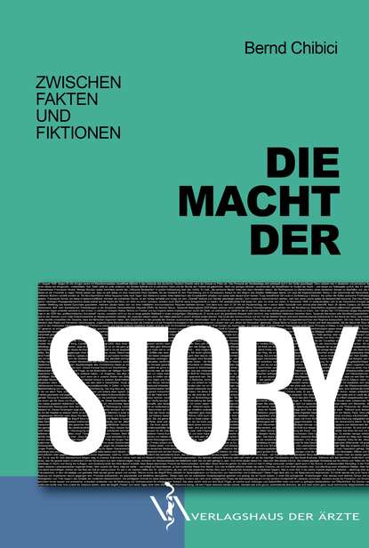 Bernd  Chibici - Die Macht der Story