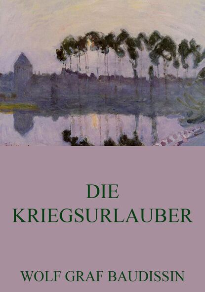 

Die Kriegsurlauber