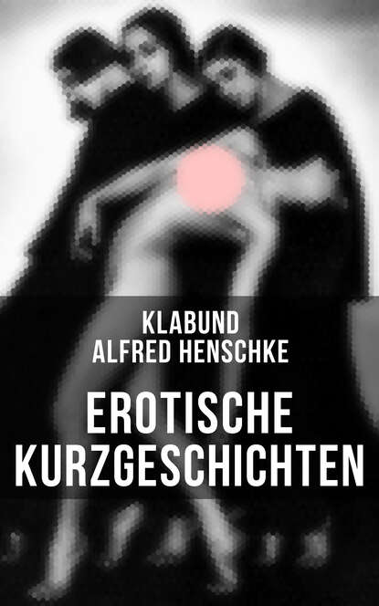 Klabund - Erotische Kurzgeschichten