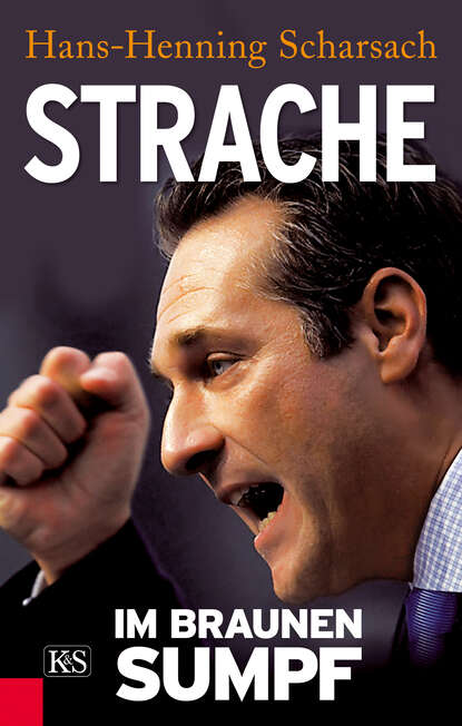 Strache (Hans-Henning  Scharsach). 