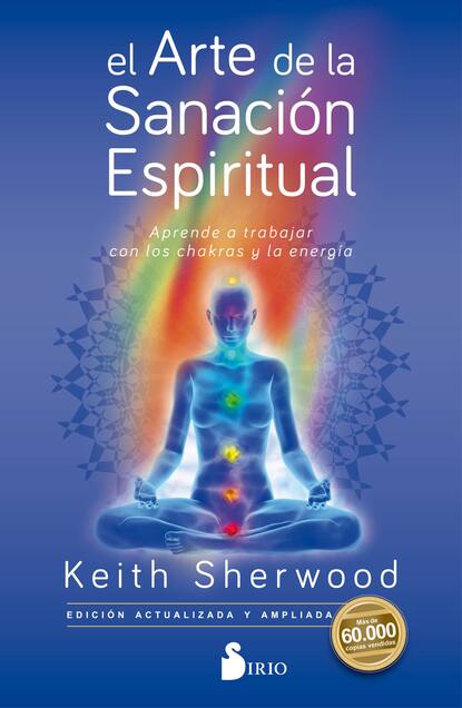 Keith Sherwood - El arte de la sanación espiritual