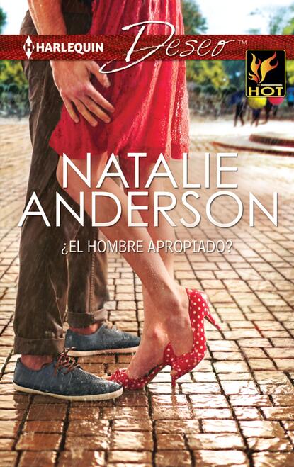 Natalie Anderson - ¿El hombre apropiado?