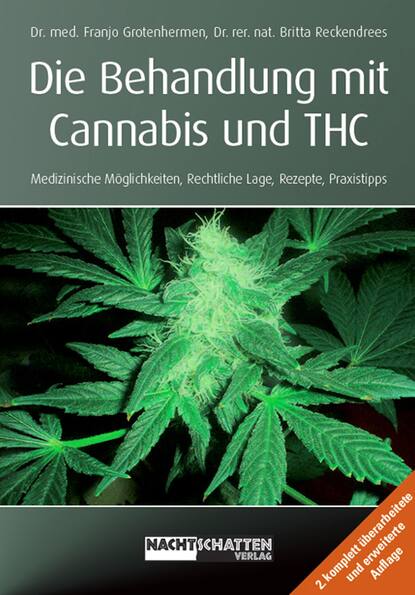 Die Behandlung mit Cannabis und THC - Franjo  Grotenhermen