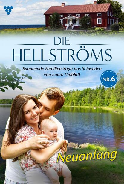 

Die Hellströms 6 – Familienroman