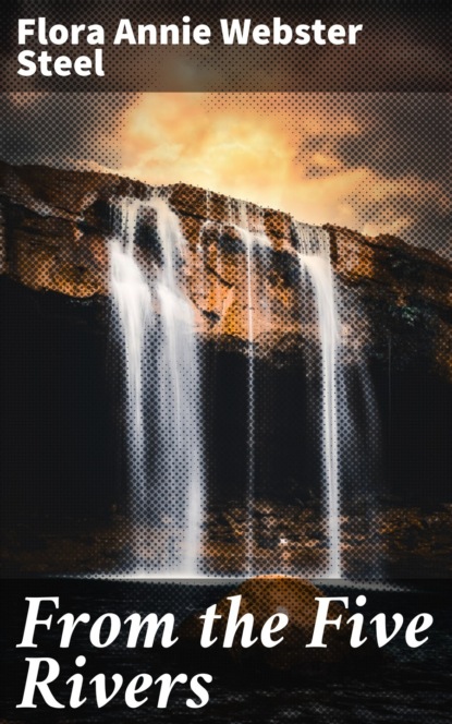 

From the Five Rivers
