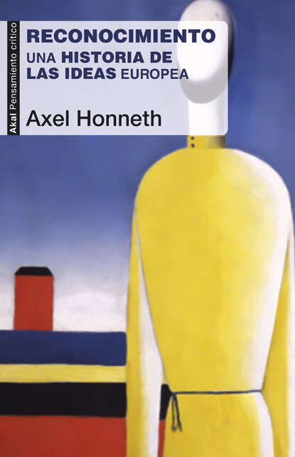 Axel  Honneth - Reconocimiento