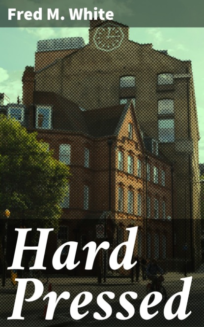 

Hard Pressed