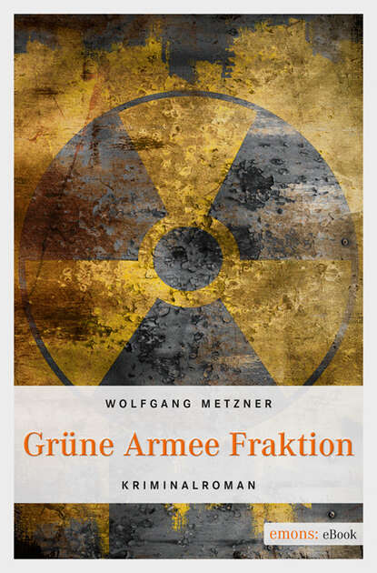 Grüne Armee Fraktion (Wolfgang  Metzner). 