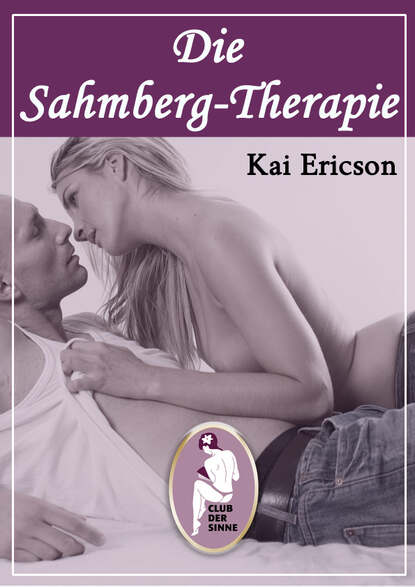 Kai  Ericson - Die Sahmberg-Therapie