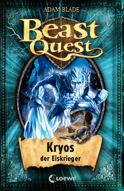

Beast Quest 28 – Kryos, der Eiskrieger