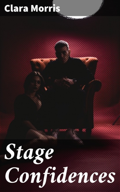 

Stage Confidences
