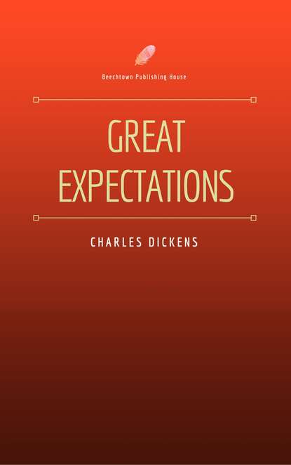 

Great Expectations (Beechtown Publishing House)