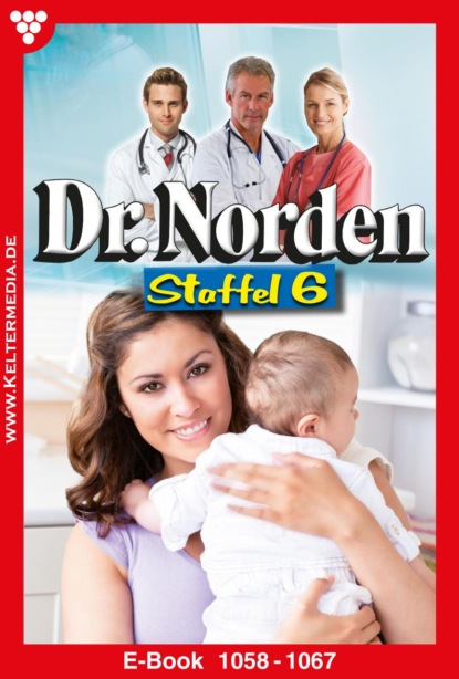 

Dr. Norden Staffel 6 – Arztroman