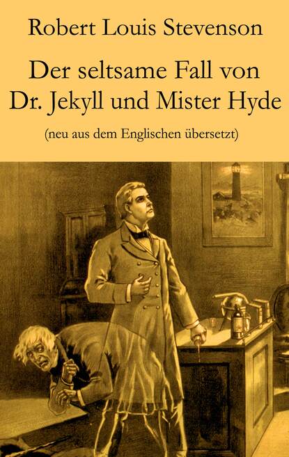 Роберт Льюис Стивенсон - Der seltsame Fall von Dr. Jekyll und Mister Hyde