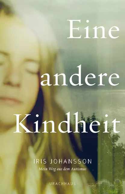 Обложка книги Eine andere Kindheit, Iris Johansson